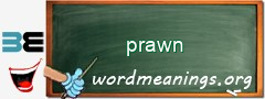 WordMeaning blackboard for prawn